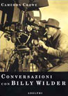 Libro: Conversazioni con Billy Wilder