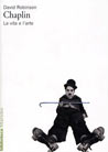 Libro: Chaplin. La vita e l'arte