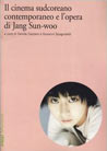 Libro: Il cinema sudcoreano contemporaneo e l'opera di Jang Sun-woo