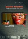Libro: Quentin Tarantino. Asfalto nero e acciaio rosso sangue