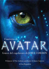 Libro: L'Universo di Avatar. Genesi del capolavoro di James Cameron