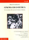Libro: Cinema ed estetica. L'evocazione del sacro nel cinema religioso