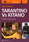 Libro: Tarantino vs Kitano. Registi senza gloria