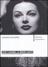Libro: Hedy Lamarr, la donna gatto