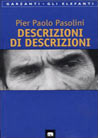 Descrizioni di descrizioni | Pier Paolo Pasolini