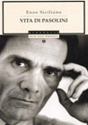 Vita di Pasolini | Pier Paolo Pasolini