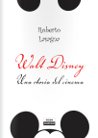 Libro: Walt Disney. Una storia del cinema