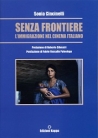 Libro: Senza frontiere. L'immigrazione nel cinema italiano