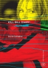 Libro: Kill Bill Diary