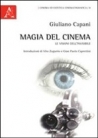 Libro: Magia del cinema. Le visioni dell'invisibile