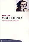 Walt Disney. Il principe nero di Hollywood | Walt Disney