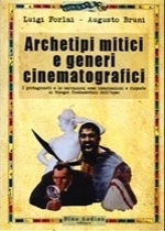 Libro: Archetipi mitici e generi cinematografici