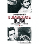 Libro: Il cinema neorealista italiano: Da 'Roma città aperta' a 'I soliti ignoti' (eBook)
