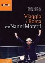 Libro: Viaggio a Roma con Nanni Moretti
