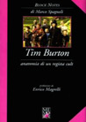 Libro: Tim Burton. Anatomia di un regista cult