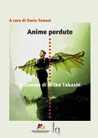 Libro: Anime perdute. Il cinema di Miike Takashi