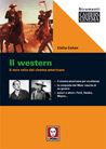Libro: Il western. Il vero volto del cinema americano