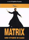 Matrix. Uno studio di caso | I fratelli Wachowski