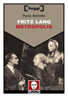 Libro: Fritz Lang. Metropolis