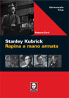 Libro: Stanley Kubrick. Rapina a mano armata