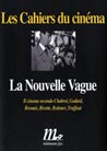 Libro: La Nouvelle Vague. Chabrol, Godard, Resnais, Rivette, Rohmer, Truffaut