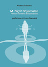 Libro: M. Night Shyamalan: filmare l'ombra dell'esistenza