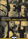 Libro: Sergio Leone. America e nostalgia