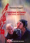 Libro: Takeshi Kitano. Della morte, nell’amore