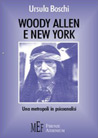 Libro: Woody Allen e New York. Una metropoli in psicoanalisi