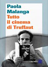 Libro: Tutto il cinema di Truffaut