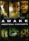 Dvd: Awake - Anestesia cosciente