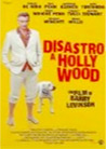 Dvd: Disastro a Hollywood