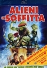 Blu-ray: Alieni in soffitta