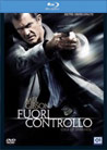 Blu-ray: Fuori Controllo