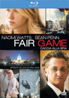 Blu-ray: Fair Game - Caccia alla spia