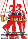 Dvd: Detour - deviazione per l'inferno