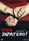 Dvd: Viva Zapatero!