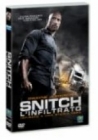 Dvd: Snitch - L'infiltrato