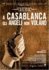 Dvd: A Casablanca gli angeli non volano