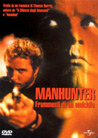 Dvd: Manhunter - Frammenti di un omicidio