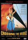 Dvd: Crossing the bridge - The sound of Istanbul