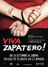 Locandina del Film Viva Zapatero!
