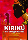 Locandina del Film Kirikù e la strega Karabà