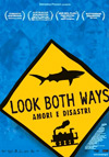 Look Both Ways - Amori e disastri