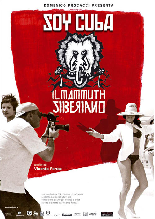 Locandina Soy Cuba, il mammuth siberiano