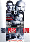 Locandina del Film From Paris With Love