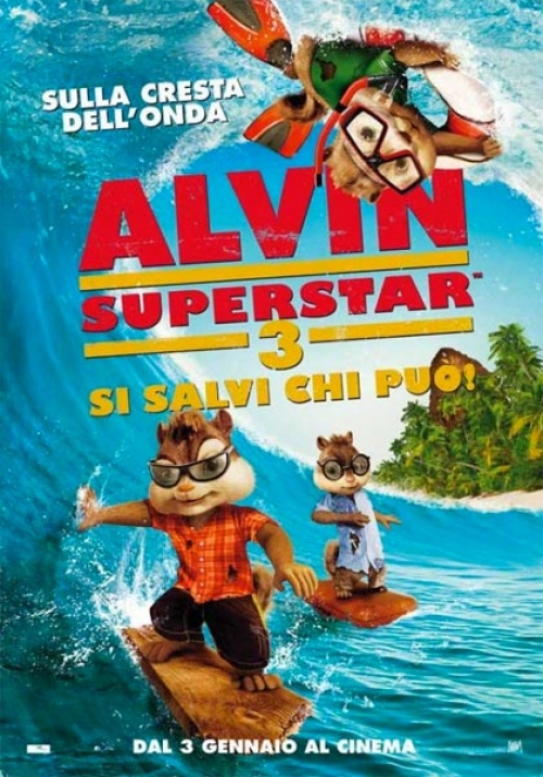 Locandina Alvin Superstar 3 - Si salvi chi può!