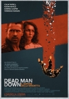 Locandina del Film Dead Man Down - Il sapore della vendetta