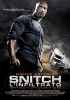 Locandina del Film Snitch - L'infiltrato