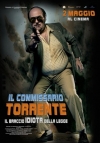 Locandina del Film Il commissario Torrente - Il braccio idiota della legge